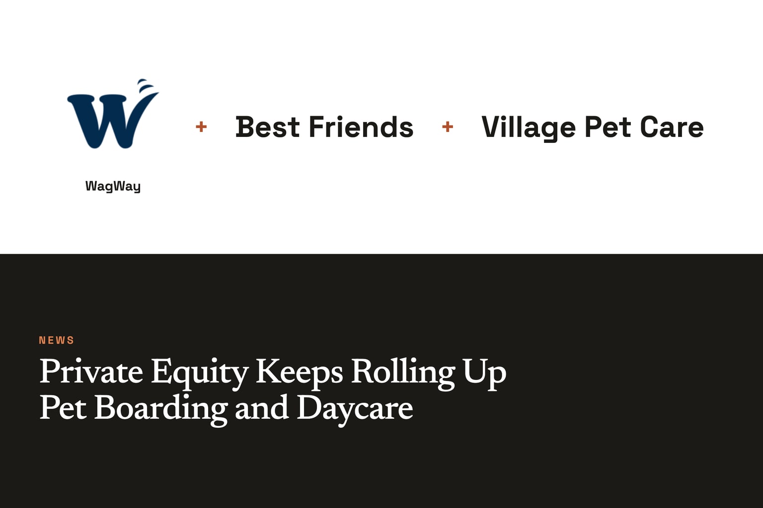 Private Equity Keeps Rolling Up Pet Boarding and Daycare