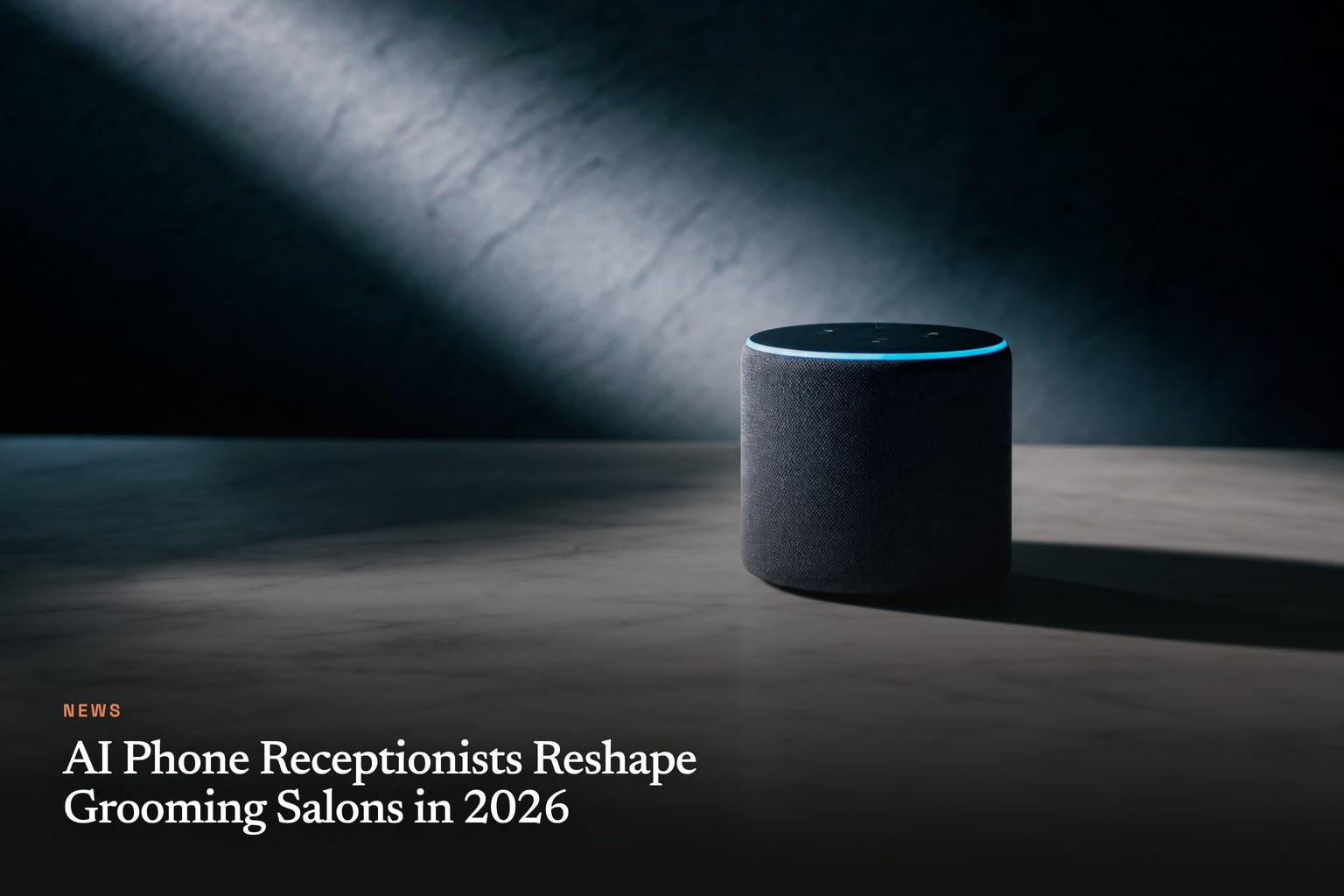 AI Phone Receptionists Reshape Grooming Salons in 2026